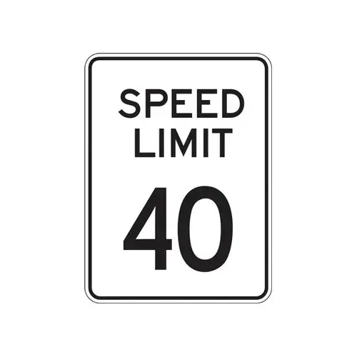 Speed Limit 40 Sign, Reflective, 18 X 24 Speed Limit 40 Sign, Reflective, 18 X 24