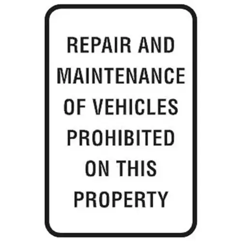 Repair/Maintenance Prohibited Sign, Reflective, 12 X 18 Repair/Maintenance Prohibited Sign, Reflective, 12 X 18