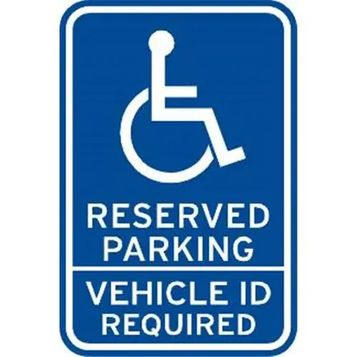 Vehicle Id Required Disabled Parking Sign, Reflective, 12 X 18 Vehicle Id Required Disabled Parking Sign, Reflective, 12 X 18