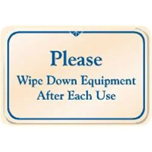 Please Wipe Down Equipment Interior Sign, Ivory, 9 X 6 Please Wipe Down Equipment Interior Sign, Ivory, 9 X 6