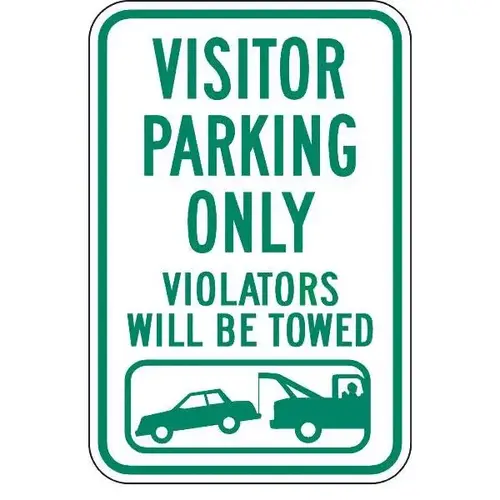 Sign "Visitor Parking Only Violators Will Be Towed" Sign "Visitor Parking Only Violators Will Be Towed"