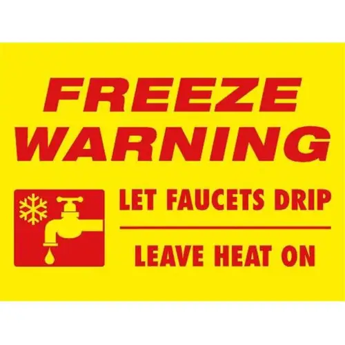 Freeze Warning Sign, Yellow Reflective, 24 X 18 Freeze Warning Sign, Yellow Reflective, 24 X 18