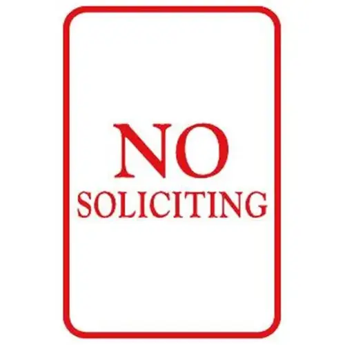 No Soliciting Sign, Non-Reflective, 6 X 9 No Soliciting Sign, Non-Reflective, 6 X 9