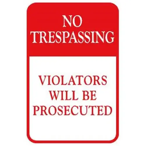 No Trespassing/Violators Prosecuted Sign, Non-Reflective, 6 X 9 No Trespassing/Violators Prosecuted Sign, Non-Reflective, 6 X 9