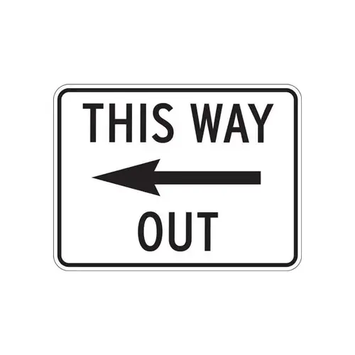 This Way Out Sign With Left Arrow/Horizontal, High Intensity, 18 X 24 This Way Out Sign With Left Arrow/Horizontal, High Intensity, 18 X 24