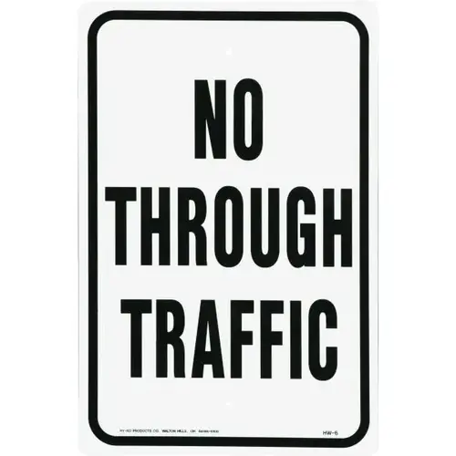 "No Through Traffic" Sign, Aluminum, 12 X 18" "No Through Traffic" Sign, Aluminum, 12 X 18"