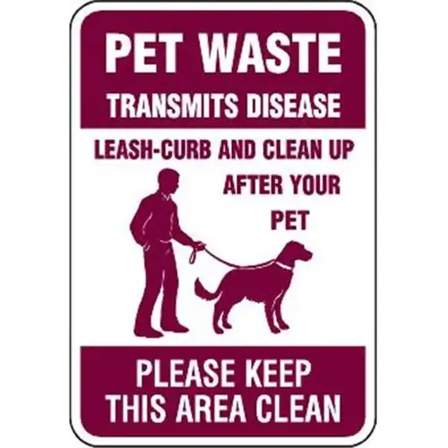 Pet Waste Please Keep Area Clean Sign Burgundy, Non-Reflective, 12 X 18 Pet Waste Please Keep Area Clean Sign Burgundy, Non-Reflective, 12 X 18