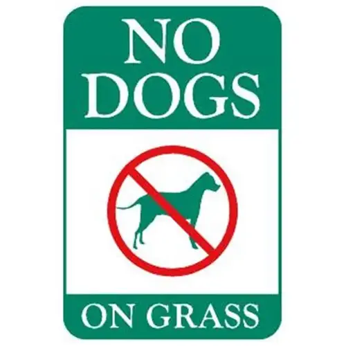 No Dogs On Grass Sign, Low Profile, Non-Reflective, 6 X 9 No Dogs On Grass Sign, Low Profile, Non-Reflective, 6 X 9