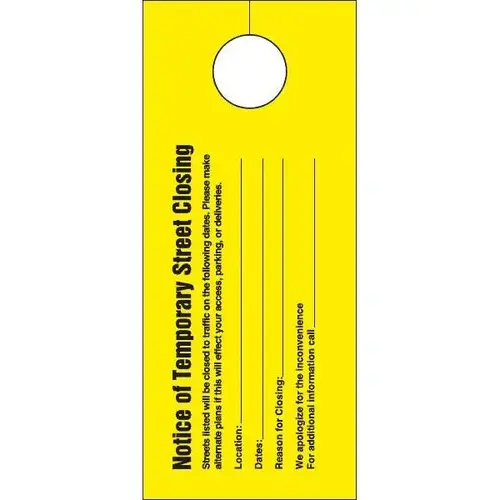 Notice Of Temp. Street Closing - pack of 100 Notice Of Temp. Street Closing - pack of 100