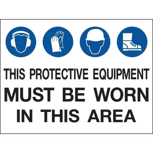 "Protective Equipment Worn" Sign, Polystyrene, 24 X 18" - pack of 5 "Protective Equipment Worn" Sign, Polystyrene, 24 X 18" - pack of 5