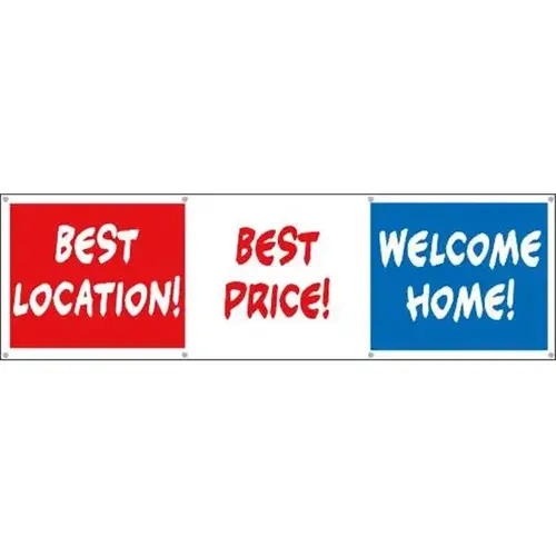 Horizontal Best Location!/Best Price!/Welcome Home! Banner, 10 ft X 3 ft Horizontal Best Location!/Best Price!/Welcome Home! Banner, 10 ft X 3 ft