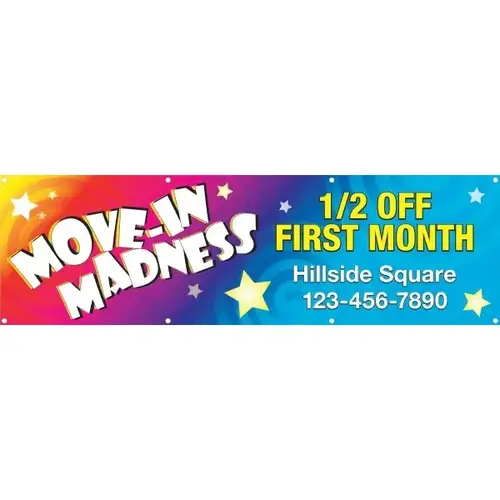 Horizontal Semi-Custom Banner, Move In Madness, 10 ft X 3 ft Horizontal Semi-Custom Banner, Move In Madness, 10 ft X 3 ft