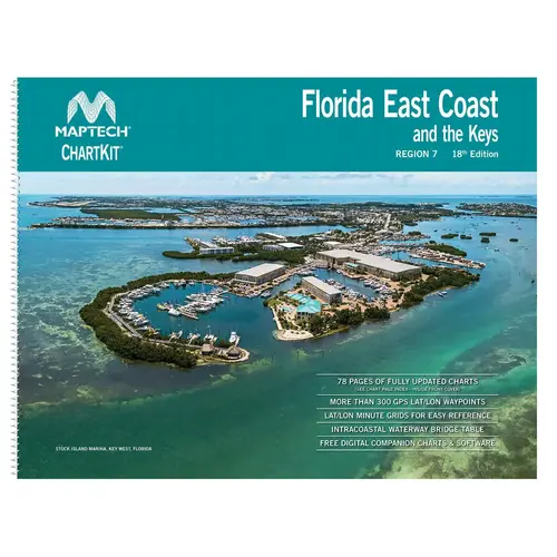 ChartKit Region 7, 18th Edition, Florida East Coast and the Keys ChartKit Region 7, 18th Edition, Florida East Coast and the Keys