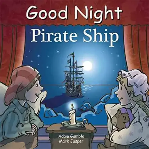Good Night Pirate Ship Good Night Pirate Ship