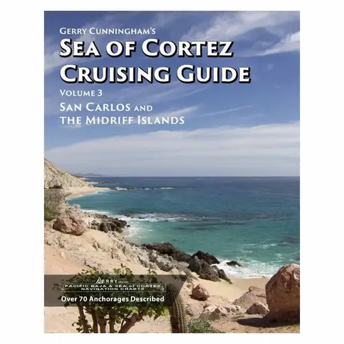Sea Of Cortez Cruising Guide 3 Sea Of Cortez Cruising Guide 3