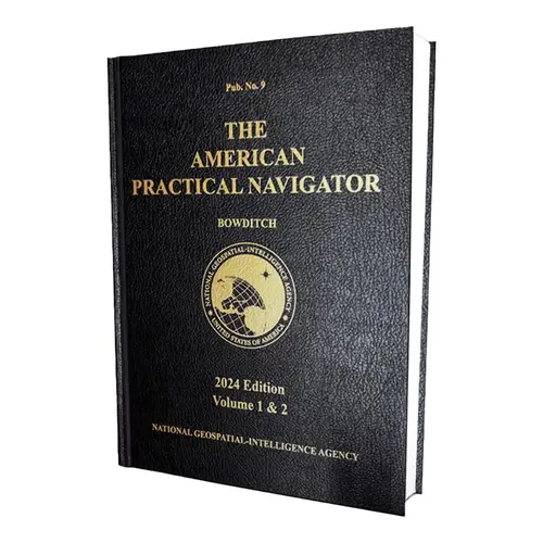 2024 American Practical Navigator 'Bowditch' Volumes 1 & 2 2024 American Practical Navigator 'Bowditch' Volumes 1 & 2