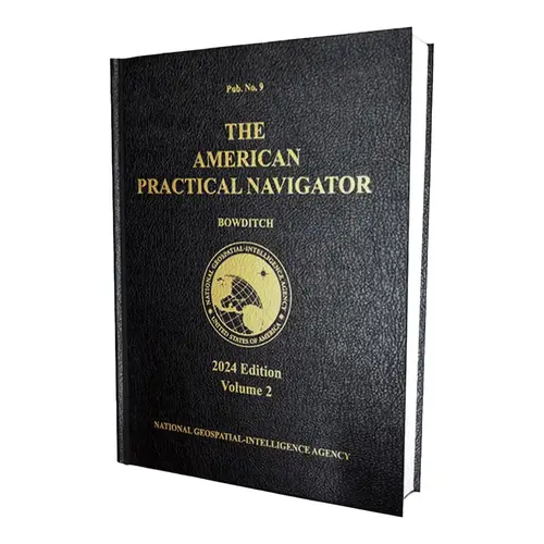 2024 American Practical Navigator 'Bowditch' Volume 2 2024 American Practical Navigator 'Bowditch' Volume 2