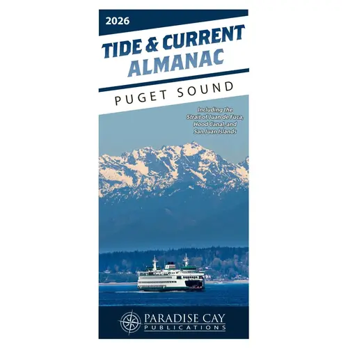 2026 Tide & Current Almanac: Puget Sound 2026 Tide & Current Almanac: Puget Sound