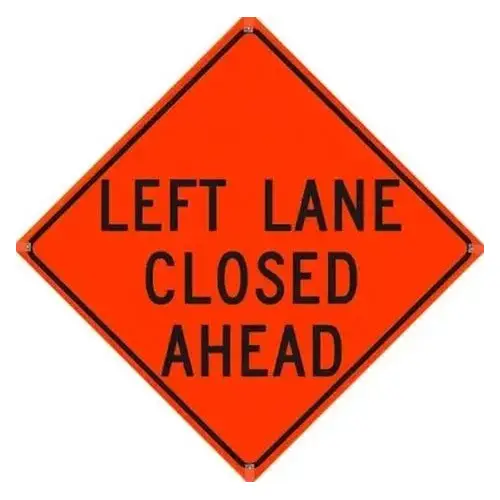 Reflective Roll-Up Traffic Sign, 36x36 Inch, LEFT LANE CLOSED AHEAD Reflective Roll-Up Traffic Sign, 36x36 Inch, LEFT LANE CLOSED AHEAD