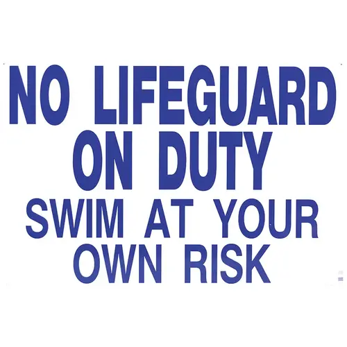 Poolstyle No Lifeguard On Duty Sign 24" x 36" Poolstyle No Lifeguard On Duty Sign 24" x 36"