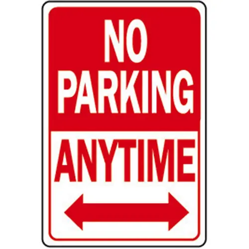 No Parking Anytime Sign Aluminum 12" x 18" No Parking Anytime Sign Aluminum 12" x 18"
