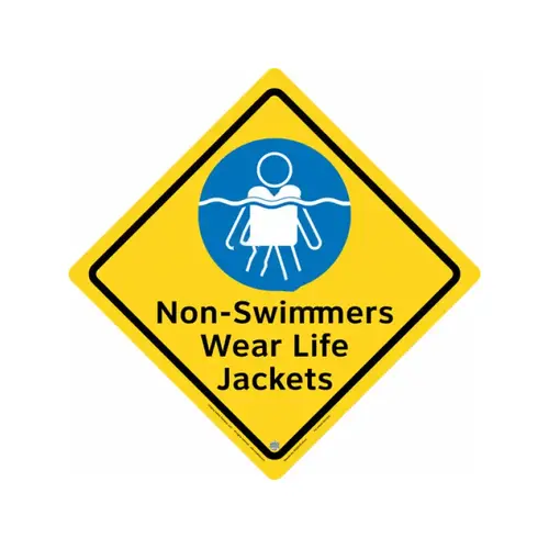 15 1/2" Outdoor Non-swimmers Wear Life Jacket Sign