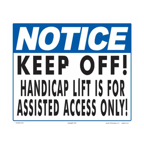 Notice Keep Off Lift Sign