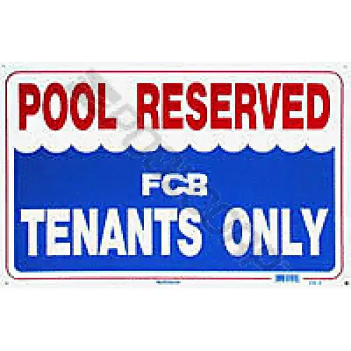 12" X 18" Horizontal Pool Reserved Tenants Sign 12" X 18" Horizontal Pool Reserved Tenants Sign