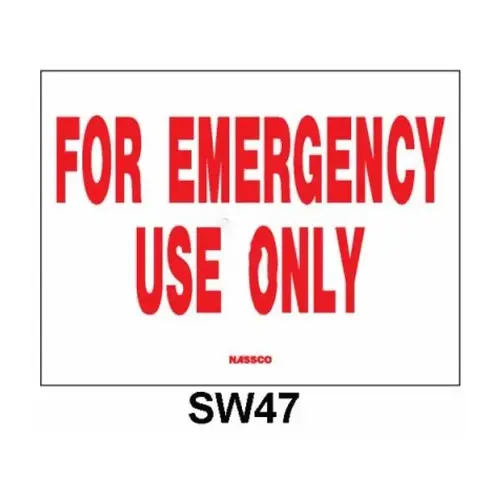 9" X 12" Horizontal For Emergency Use Only Sign