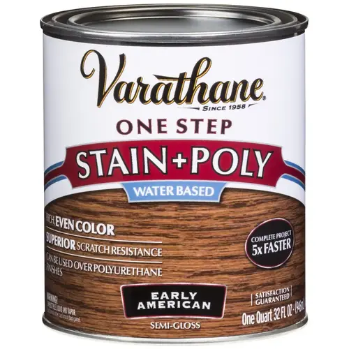 Stain Semi-Gloss Early American Water-Based Polyurethane 1 qt Early American Stain Semi-Gloss Early American Water-Based Polyurethane 1 qt Early American